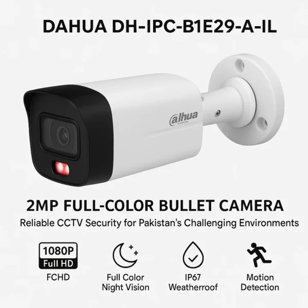 Dahua DH-IPC-B1E29-A-IL 2MP Bullet IP Camera | Full Color Night Vision | Outdoor CCTV for Pakistan | Motion Detection & Smart Alerts